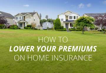 6 Ways to Lower Your Home Insurance Premiums by $600 Annually